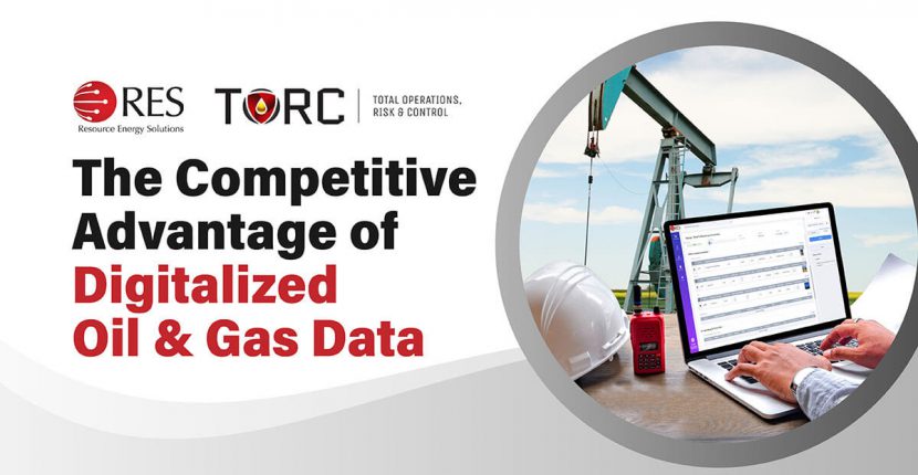 The Competitive Advantage of Digitalized Oil & Gas Data
