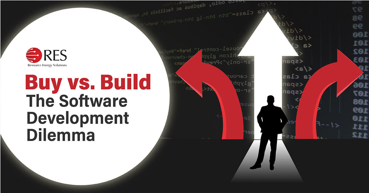 Buy vs. Build – The Software Development Dilemma