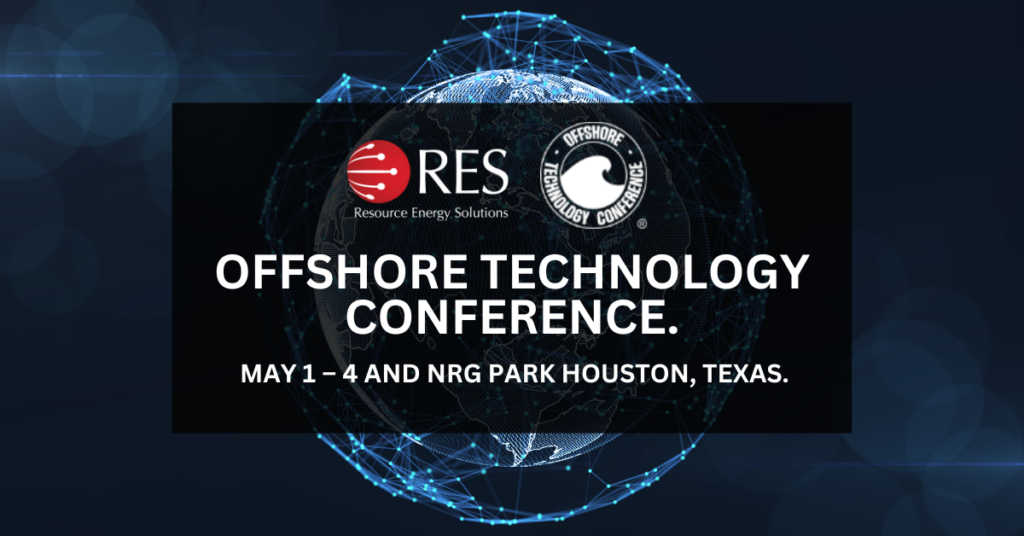 RES will be at the Offshore Technology Conference | May 1-4 | 2023